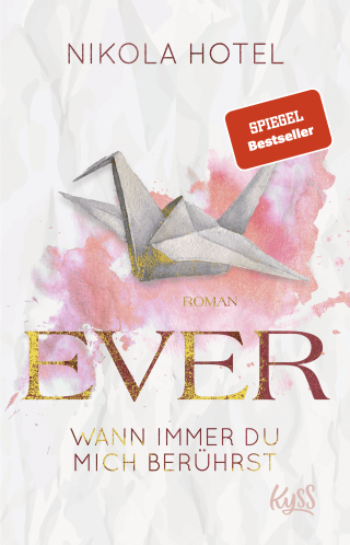 Buchcover von Ever – Wann immer du mich berührst