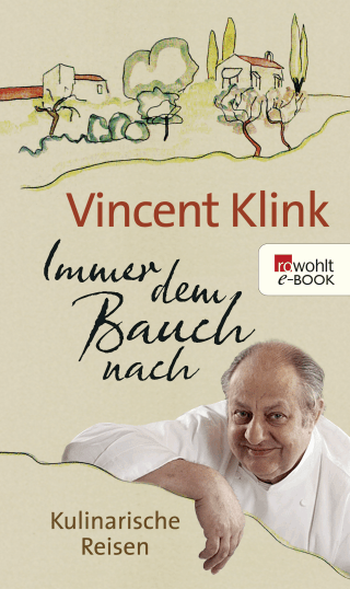 Buchcover von Immer dem Bauch nach: Kulinarische Reisen