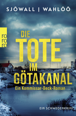 Buchcover von Die Tote im Götakanal: Ein Kommissar-Beck-Roman