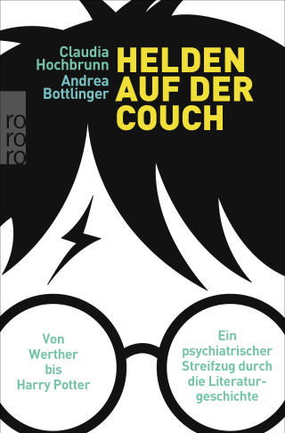 HEROES ON THE COUCH. From Goethe's Werther to Harry Potter:  A psychiatric foray through literary history.