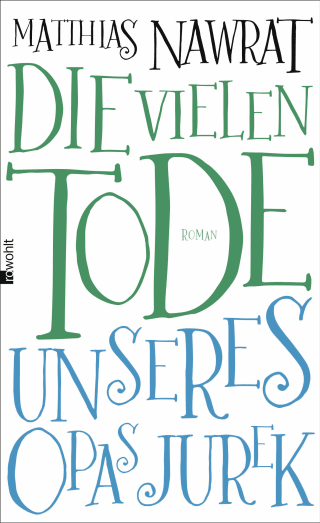 Buchcover von Die vielen Tode unseres Opas Jurek