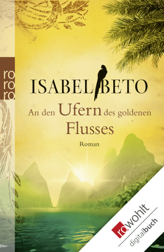 An den Ufern des goldenen Flusses