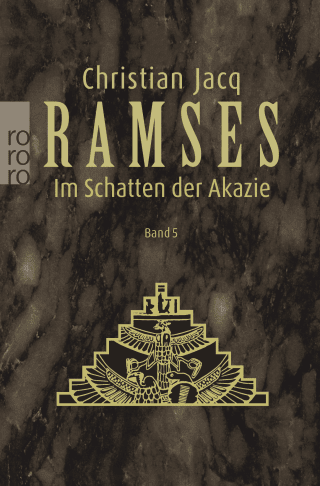 Ramses: Im Schatten der Akazie