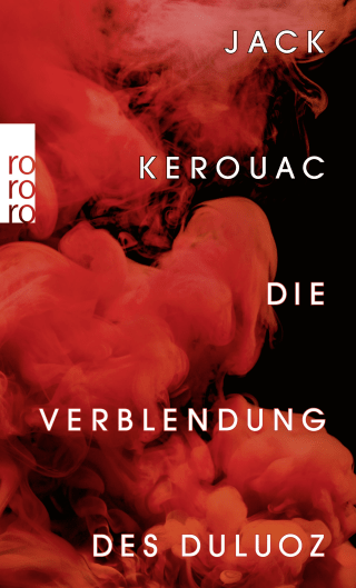 Buchcover von Die Verblendung des Duluoz: Eine abenteuerliche Erziehung 1935 - 1946