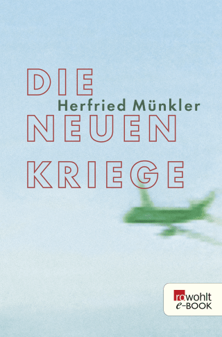 Die neuen Kriege