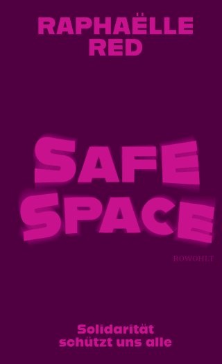 Buchcover von Safe Space: Solidarität schützt uns alle