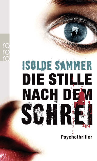 Die Stille nach dem Schrei