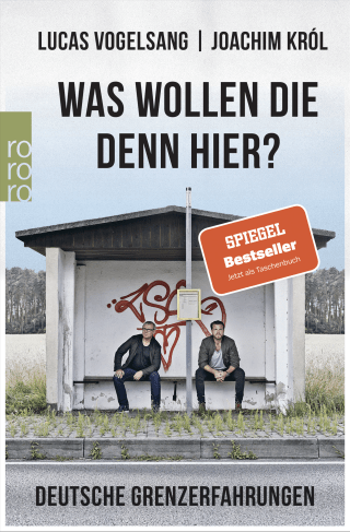 Was wollen die denn hier?