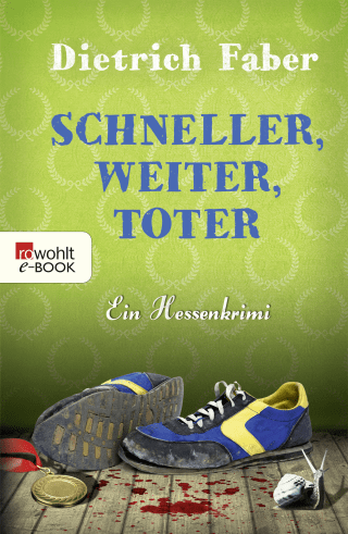 Buchcover von Schneller, weiter, toter: Bröhmann ermittelt doch wieder