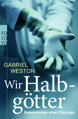 Wir Halbgötter