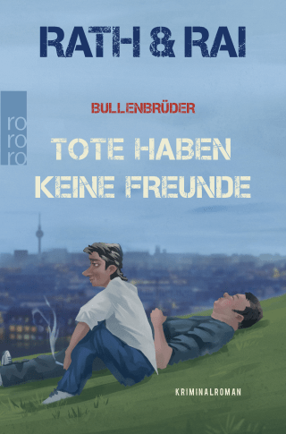 Buchcover von Bullenbrüder: Tote haben keine Freunde