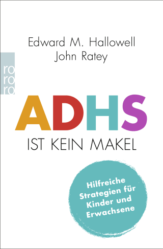 Buchcover von ADHS ist kein Makel: Hilfreiche Strategien für Kinder und Erwachsene  