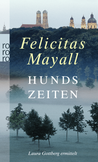 Buchcover von Hundszeiten: Laura Gottbergs fünfter Fall