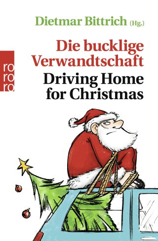 Buchcover von Die bucklige Verwandtschaft - Driving Home for Christmas
