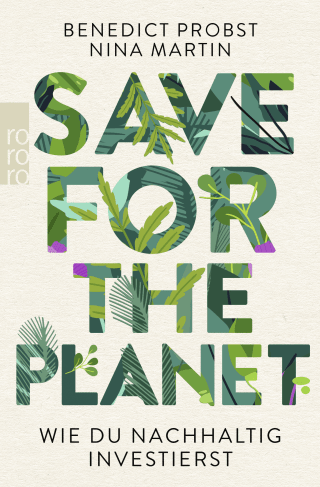 SAVE FOR THE PLANET – How to Invest Sustainably