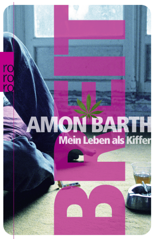 STONED: MY LIFE AS A POTHEAD