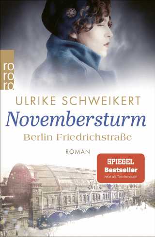 Berlin Friedrichstraße: Novembersturm