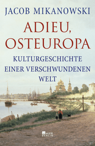 Adieu, Osteuropa