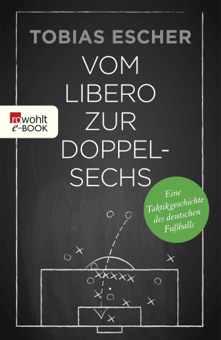 Vom Libero zur Doppelsechs