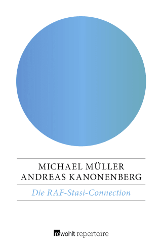 Die RAF-Stasi-Connection
