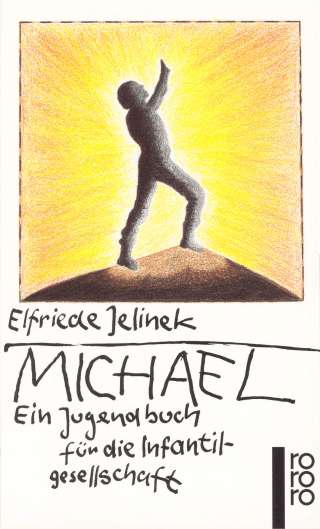 Buchcover von Michael: Ein Jugendbuch für die Infantilgesellschaft
