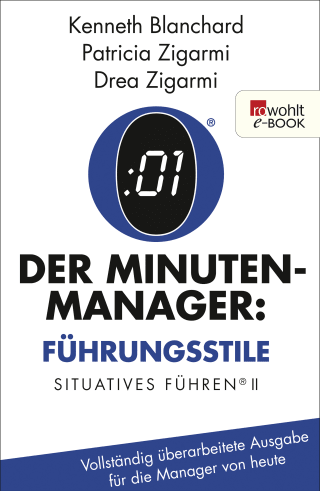 Buchcover von Der Minuten-Manager: Führungsstile: Situationsbezogenes Führen (Vollständig überarbeitete Ausgabe für die Manager von heute)