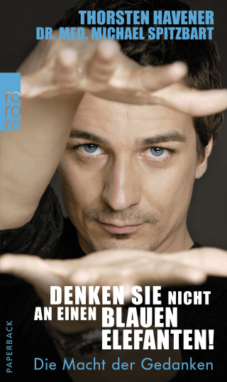 Buchcover von Denken Sie nicht an einen blauen Elefanten!: Die Macht der Gedanken