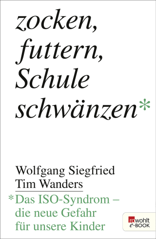 Zocken, futtern, Schule schwänzen