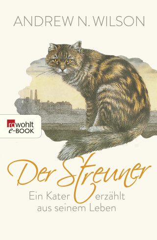 Buchcover von Der Streuner: Ein Kater erzählt aus seinem Leben