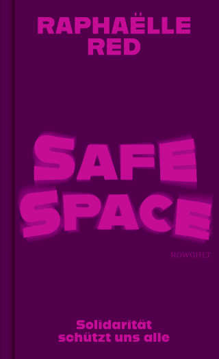 Buchcover von Safe Space: Solidarität schützt uns alle