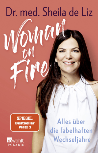Buchcover von Woman on Fire: Alles über die fabelhaften Wechseljahre