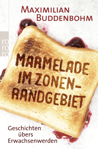 Buchcover von Marmelade im Zonenrandgebiet: Geschichten übers Erwachsenwerden