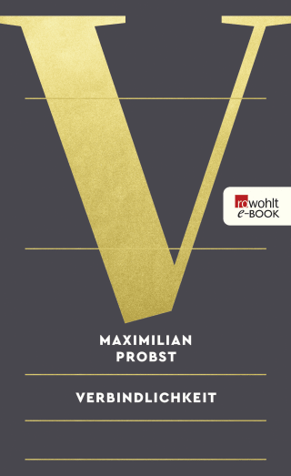 Buchcover von Verbindlichkeit: Plädoyer für eine unzeitgemäße Tugend