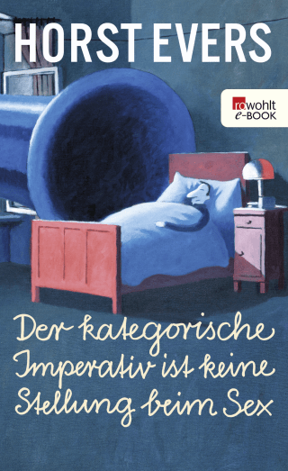 Buchcover von Der kategorische Imperativ ist keine Stellung beim Sex
