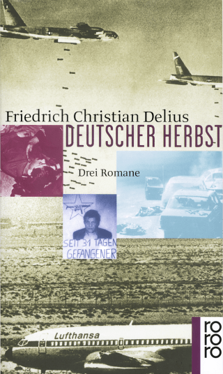 Buchcover von Deutscher Herbst: Ein Held der inneren Sicherheit / Mogadischu Fensterplatz / Himmelfahrt eines Staatsfeindes