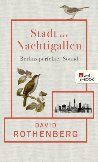 Buchcover von Stadt der Nachtigallen: Berlins perfekter Sound