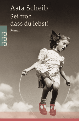 Buchcover von Sei froh, dass du lebst!