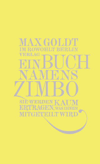 Buchcover von Ein Buch namens Zimbo: Sie werden kaum ertragen, was Ihnen mitgeteilt wird