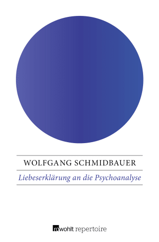 Buchcover von Liebeserklärung an die Psychoanalyse