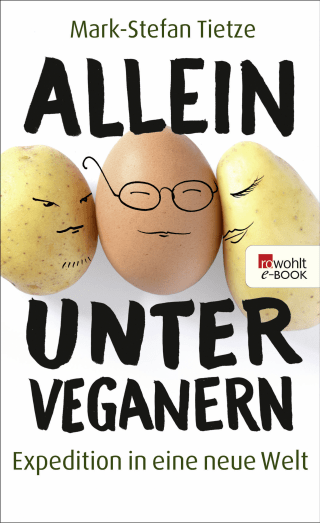 Allein unter Veganern