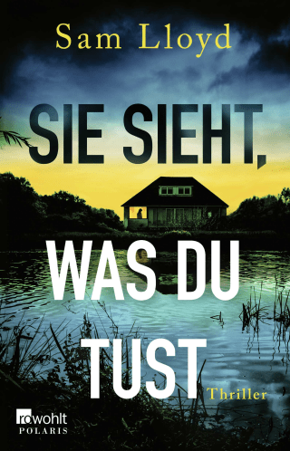 Sie sieht, was du tust
