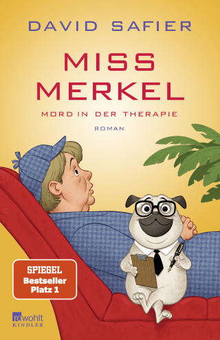 Miss Merkel: Mord in der Therapie
