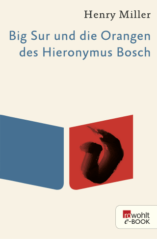 Buchcover von Big Sur und die Orangen des Hieronymus Bosch
