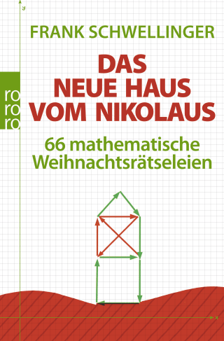 Buchcover von Das neue Haus vom Nikolaus: 66 mathematische Weihnachtsrätseleien