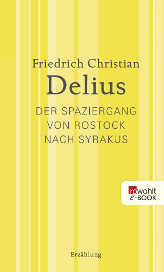 Der Spaziergang von Rostock nach Syrakus