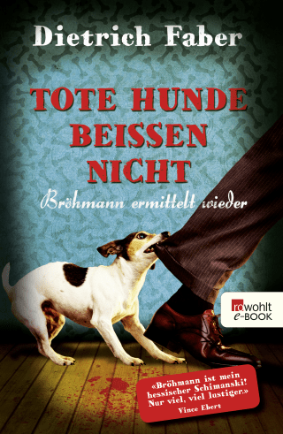 Tote Hunde beißen nicht