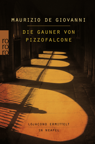 Buchcover von Die Gauner von Pizzofalcone: Lojacono ermittelt in Neapel