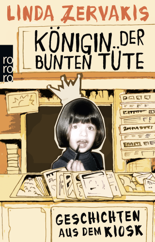Buchcover von Königin der Bunten Tüte: Geschichten aus dem Kiosk
