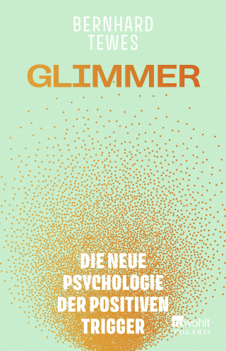 Buchcover von Glimmer: Die neue Psychologie der positiven Trigger