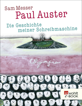 Die Geschichte meiner Schreibmaschine